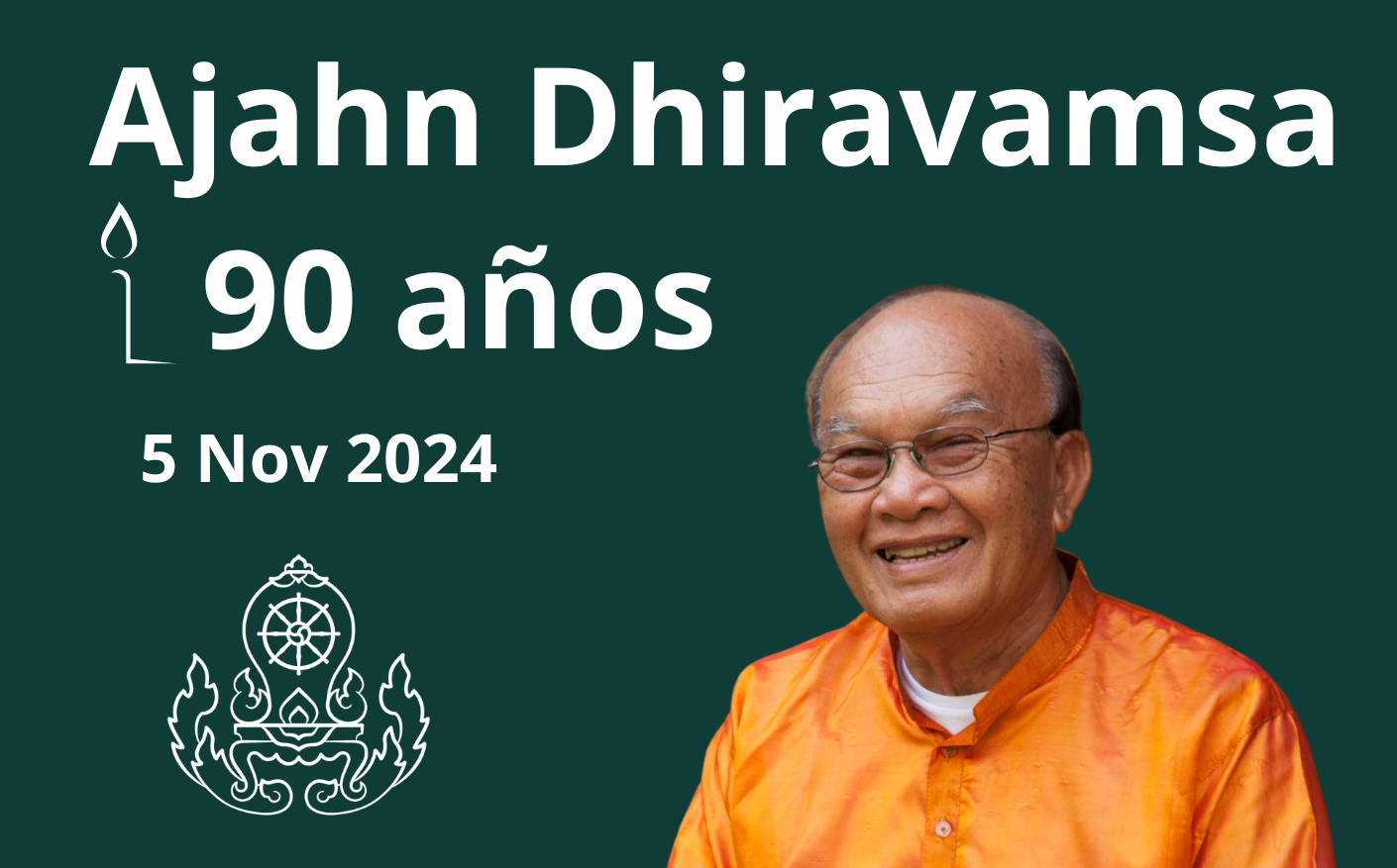 Ajahn Dhiravamsa - 90 años