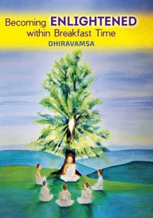 Becoming Enlightened within Breakfast Time